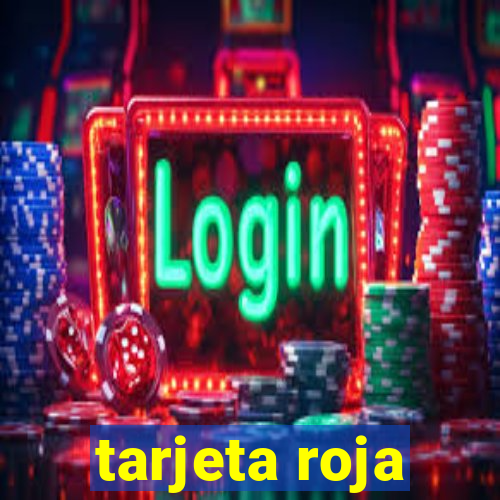 tarjeta roja